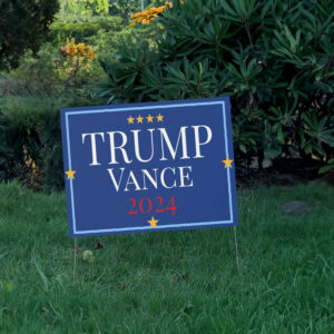 TRUMP Vance 2024 Plastic Yard Sign 5 TRUMP Vance 2024 Plastic Yard Sign