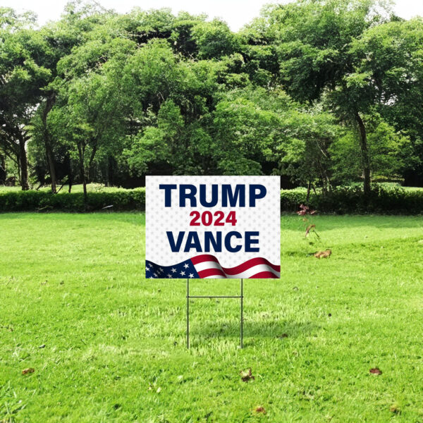 Trump 2024 Vance Yard Sign, Donald Trump