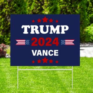 Trump 2024 Vance Yard Sign, Trump Sign, Patriotic Yard Sign, Republican Gift, Donald Trump 2024, Political Lawn Sign, Yard Sign, MAGA 5 Trump 2024 Vance Yard Sign, Trump Sign, Patriotic Yard Sign, Republican Gift, Donald Trump 2024, Political Lawn Sign, Yard Sign, MAGA1