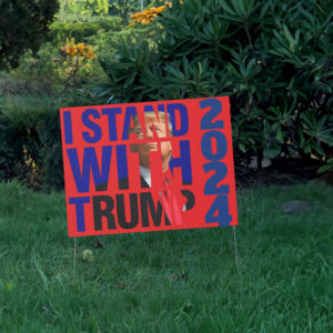 Trump 2024 Yard Sign, I Stand with Trump 2024 5 Trump 2024 Yard Sign, I Stand with Trump, Trump 2024 Save America Lawn Sign