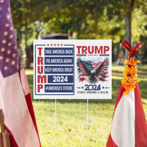 Trump 2024 Yard Sign, Trump Yard Sign, Trump 2024 Campaign 6 Trump 2024 Yard Sign, Trump Yard Sign, Trump 2024 Campaign