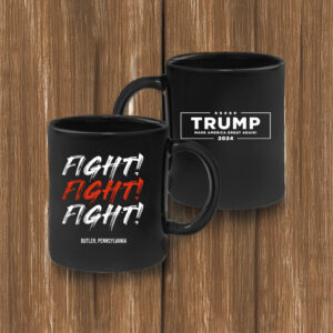 Trump Fight! Butler Pennsylvania Coffee Mug 4 Trump Fight! Butler Pennsylvania Coffee Mug