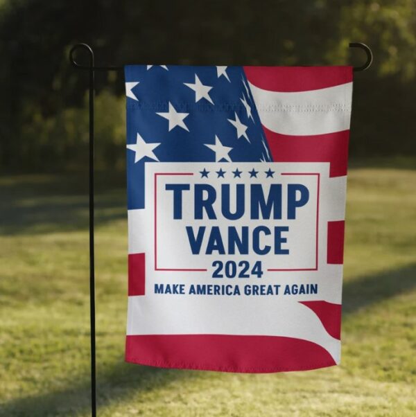 Trump Vance 2024 MAGA - Premium Yard Garden Flag 12x17 Double-Sided