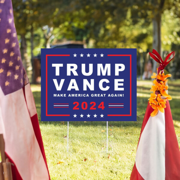 Trump Vance 2024 Rally Yard Sign