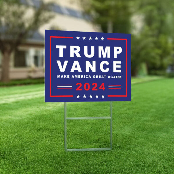 Trump Vance 2024 Rally Yard Sign - Trump Vance2024