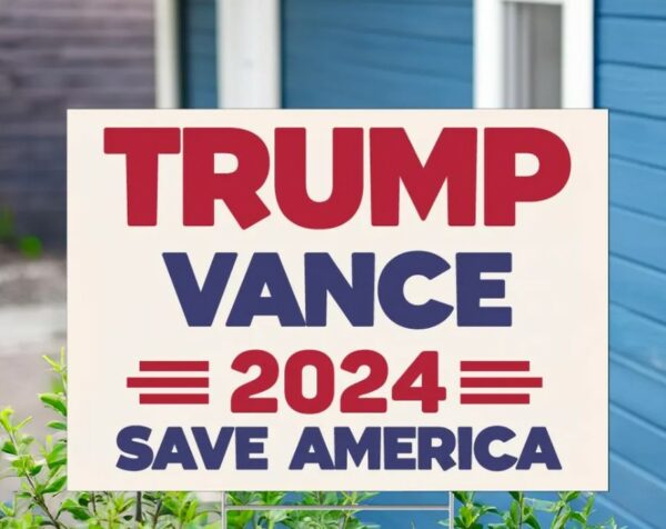 Trump Vance 2024 Save America Election Yard Sign, Trump Supporter Voting Yard Sign, Trump Yard Sign, Vote Trump 2024 Yard Sign, Trump Gift