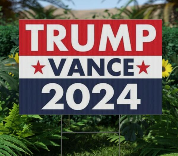 Trump Vance 2024 Yard Sign, 18 x 12 or a Large 36 x 24 Horizontal, Double-Sided Sign, Metal H-Stake. Pick your size when ordering.2