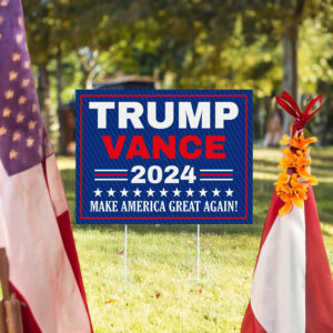 Trump Vance 2024 Yard Sign-Make America Great Again 7 Trump Vance 2024 Yard Sign - Coroplast American Flag Donald Trump For President 2024