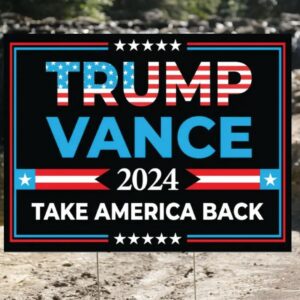Trump Vance 2024 Yard Sign - Coroplast American Flag Donald Trump For President 2024, Take America Back Yard Sign with Metal H-Stake 4 Trump Vance 2024 Yard Sign - Coroplast American Flag Donald Trump For President 2024, Take America Back Yard Sign with Metal H-Stake1