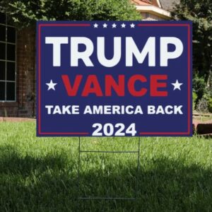 Trump Vance 2024 Yard Sign - Coroplast American Flag Donald Trump For President 2024, Take America Back Yard Sign with Metal H-Stake 5 Trump Vance 2024 Yard Sign - Coroplast American Flag Donald Trump For President 2024, Take America Back Yard Sign with Metal H-Stake2