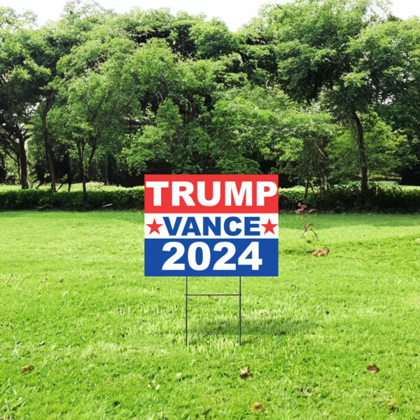 Trump Vance 2024 Yard Sign, Donald Trump Yard Sign