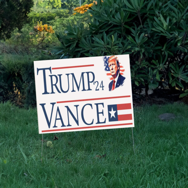 Trump Vance 2024 Yard Sign, Political Yard Sign