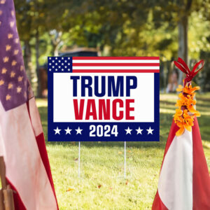 Trump Vance 2024 Yard Sign 6 Trump Vance 2024 Yard Sign, Republican Garden Sign