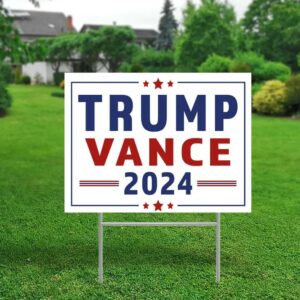 Trump Vance 2024 Yard Sign, Trump 2024, Political Lawn Sign, Republican Sign, Yard Decor, Vote Yard Sign, Trump Supporter, Trump Vance 5 Trump Vance 2024 Yard Sign, Trump 2024, Political Lawn Sign, Republican Sign, Yard Decor, Vote Yard Sign, Trump Supporter, Trump Vance2