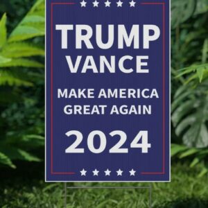 Trump Vance 2024 Yard Sign, Trump President Vance Vice President 2024, Outdoor Weatherproof, H-Stake Included, Double Sided, v2 7 Trump Vance 2024 Yard Sign, Trump President Vance Vice President 2024, Outdoor Weatherproof, H-Stake Included, Double Sided, v23