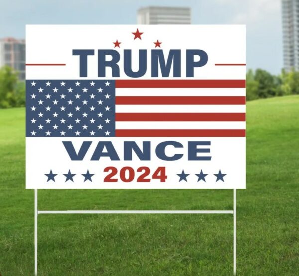 Trump Vance 2024 Yard Sign, Trump Yard Sign, Trump 2024, Campaign Sign, Election Yard Sign, Vote 2024, Donald Trump, Trump Supporter1