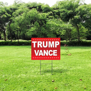 Trump Vance 2024 Yard sign 7 Trump Vance 2024 Yard sign (single or double-sided)