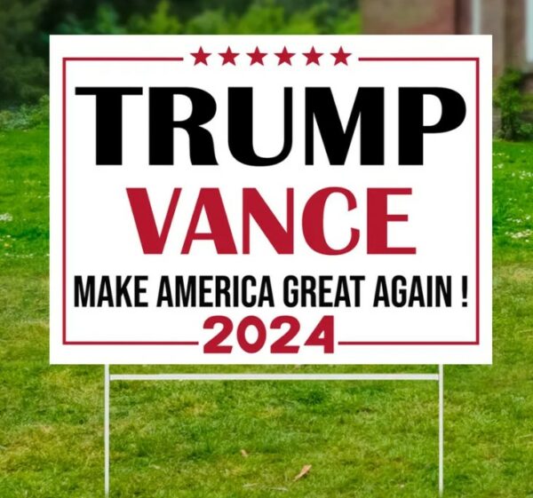 Trump Vance Garden Sign, Make America Great, Trump 2024, Vote Trump, Political Lawn Sign, Trump Yard Sign, Vote 2024, Election Sign2