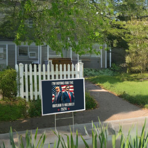 I'm Voting For The Outlaw Hillbilly 2024 Yard Signs 6 Trump-Vance-I'm-Voting-For-The-Outlaw-Hillbilly-2024-Yard-Signss