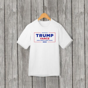 Trump Vance Make America Great Again T-Shirt 4 Trump Vance Make America Great Again T-Shirt