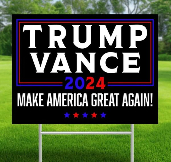 Trump Vance Yard Sign, Donald Trump, Vote Yard Sign, Trump Sign, Vote Lawn Sign, Trump For President, Political Lawn Sign, Patriotic Sign