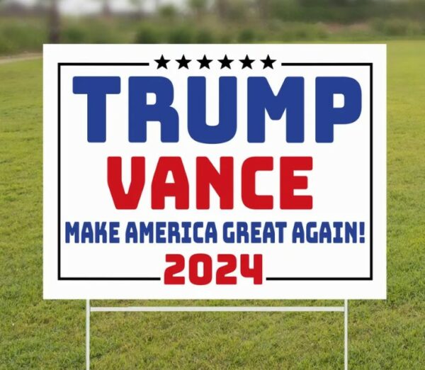 Trump Vance Yard Sign, Election 2024, Trump Yard Sign, Election Yard Sign, Political Lawn Sign, Trump Supporter, Yard Decor, Vote 20243