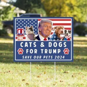 Trump Yard Sign, Pets for Trump, Vote Yard Sign, Election Sign, Trump Vance, Funny Trump 2024, Cats and Dogs for Trump, Save our Pets Sign 5 Trump Yard Sign, Pets for Trump, Vote Yard Sign, Election Sign, Trump Vance, Funny Trump 2024, Cats and Dogs for Trump, Save our Pets Sign1