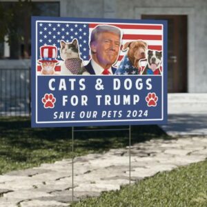 Trump Yard Sign, Pets for Trump, Vote Yard Sign, Election Sign, Trump Vance, Funny Trump 2024, Cats and Dogs for Trump, Save our Pets Sign 6 Trump Yard Sign, Pets for Trump, Vote Yard Sign, Election Sign, Trump Vance, Funny Trump 2024, Cats and Dogs for Trump, Save our Pets Sign2