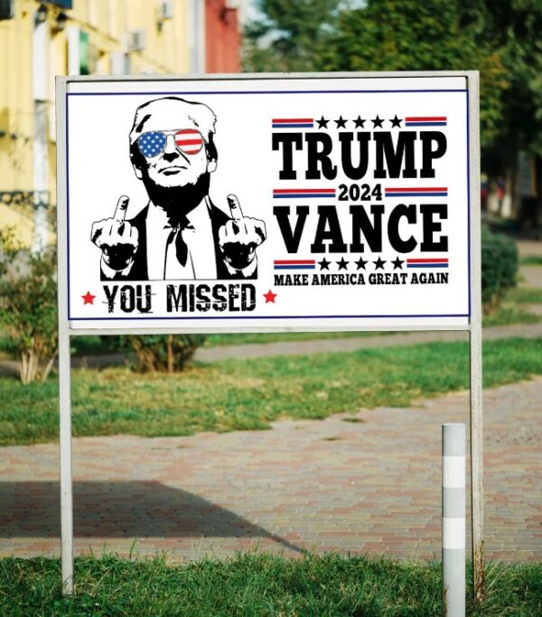 Trump Yard sign Trump Vance 20241