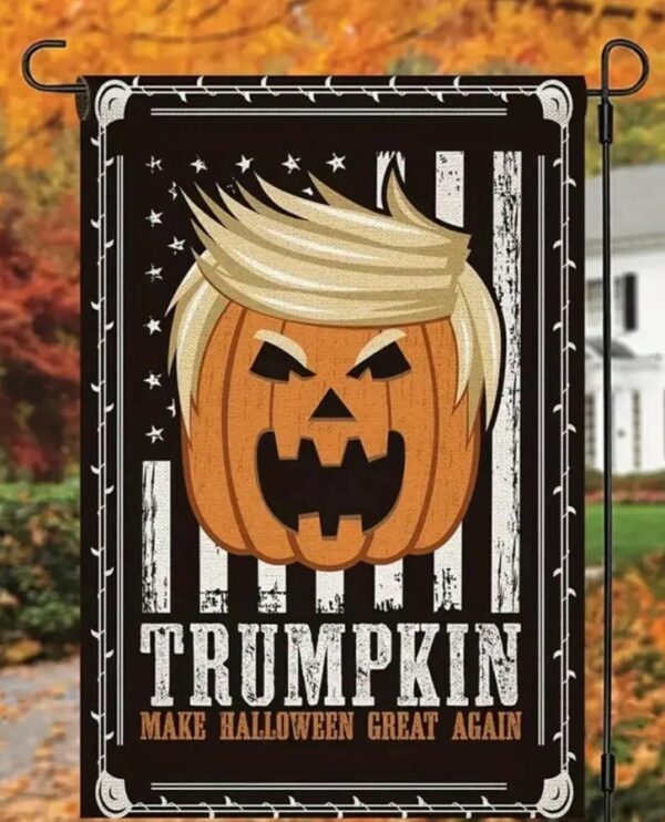 Trumpkin Garden Flag Halloween Trump Yard Sign Make Halloween Great Again Flag Only Trump Supporter Flag Trump Halloween Flag