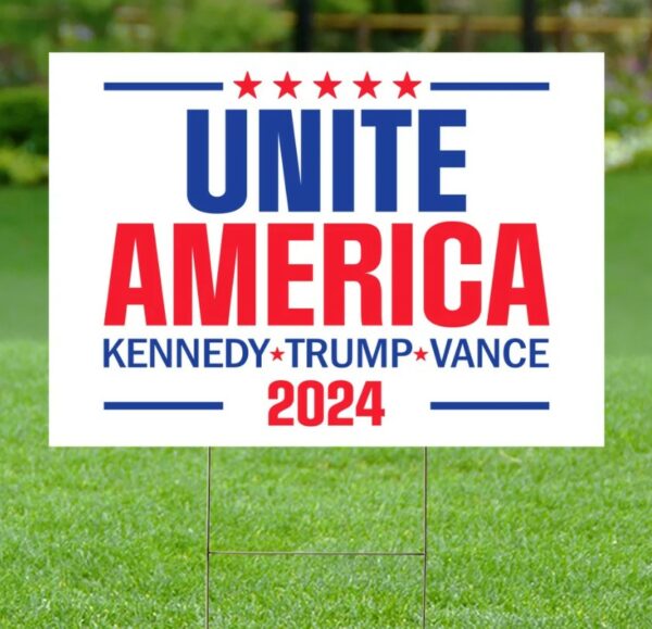 Unite America Yard Sign, Kennedy Trump 2024 Yard Sign, Trump Vance Yard Sign, Republican Garden Sign, Election 2024, Political Lawn Sign1