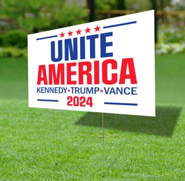 Unite America Yard Sign, Kennedy Trump 2024 Yard Sign, Trump Vance Yard Sign, Republican Garden Sign, Election 2024, Political Lawn Sign2