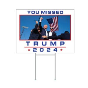 YOU MISSED Trump for President 2024 Single Sided Yard Sign, Lawn Sign, Trump Vance, Trump Fight, 18" x 24" Election Sign with Metal H Stake 3 YOU MISSED Trump for President 2024 Single Sided Yard Sign, Lawn Sign, Trump Vance, Trump Fight, 18 x 24 Election Sign with Metal H Stake1