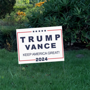 Yard Lawn Trump Vance 2024 Yard Sign Keep America Great 5 Yard Lawn Trump Vance 2024 Yard Sign Keep America Great