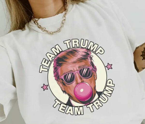 Bubble Gum Trump Shirt, Team Trump T-shirt, Comfort Colors T-shirt, Vote Trump Tee, Trump 2024, Size up for Oversized, Comfort Colors Tee