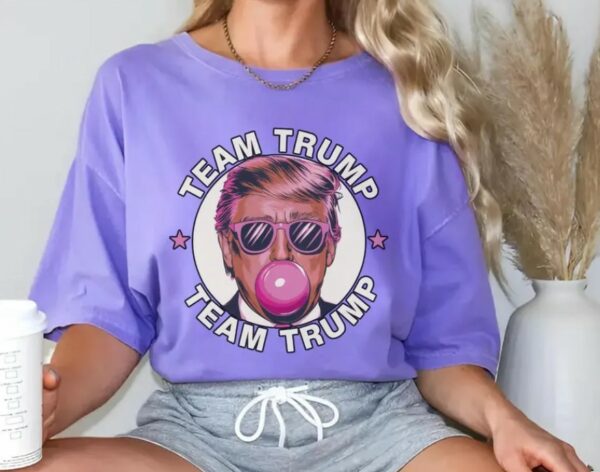 Bubble Gum Trump Shirt, Team Trump T-shirt, Comfort Colors T-shirt, Vote Trump Tee, Trump 2024, Size up for Oversized, Comfort Colors Tee3