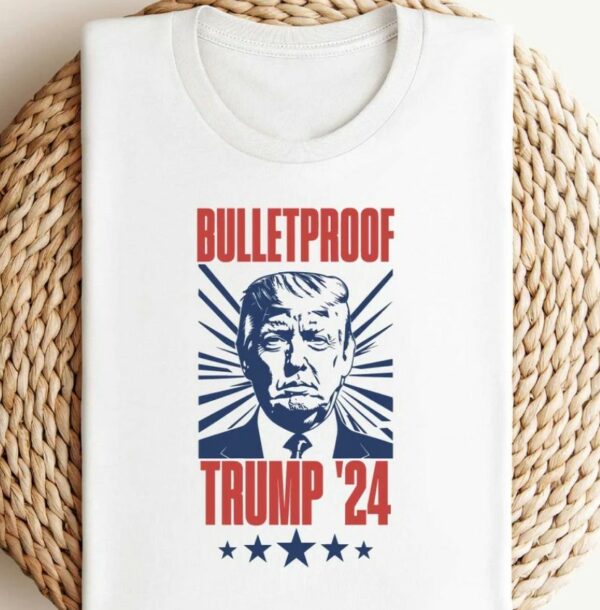 Bulletproof Trump 2024 Shirt,Donald Trump Shirt,Trump 2024,Election Shirt , Shooting Pennsylvania , Republican Shirt , Trump Rally