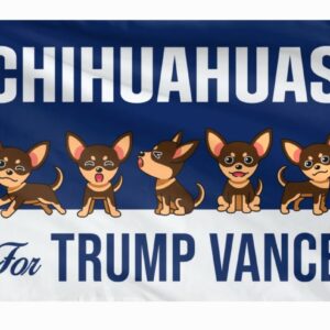 Chihuahuas For Trump Vance Flag, Trump Vance Kennedy Flag, Trump For President, Republican Flag, USA President Election 2024 Flag 3 Chihuahuas For Trump Vance Flag, Trump Vance Kennedy Flag, Trump For President, Republican Flag, USA President Election 2024 Flag1