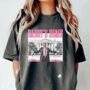 Comfort Colors Trump Shirt: Daddys Home 2024, 4th of July, Republican Gift, Funny Trump 2024 Tee 3 Comfort Colors Trump Shirt Daddys Home 2024 Shirt for 4th of July Shirt Trump Sweatshirt Trump Gift for Republican Gift Funny Trump 2024 Tee1