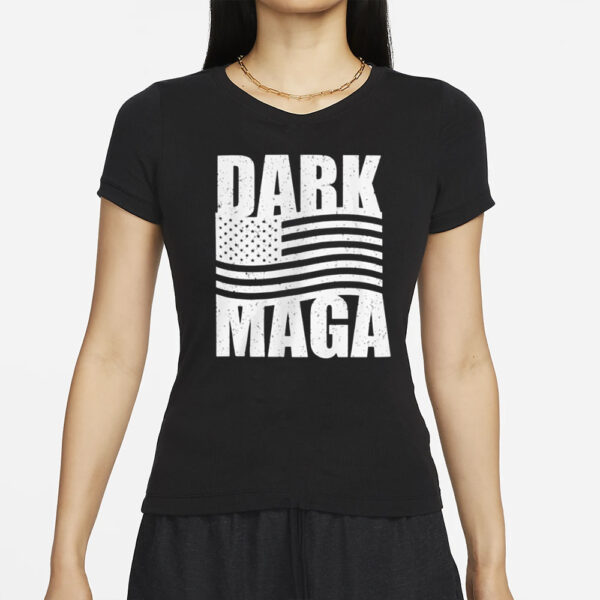 Dark MAGA Shirt, Donald Trump For President T-shirt