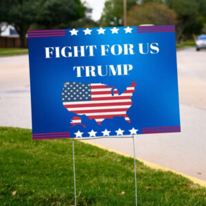Trump 2024 Yard Sign: Vote Trump for USA President 5 Donald Trump 2024 , Trump Republican Party Vote Trump For USA President 2024 Trump Yard Sign 2