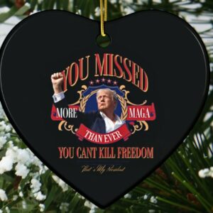 Trump's Failed 2024 Attempt: Commemorative Ornament for Patriots 5 Donald Trump Failed Attempt 2024, You Missed, Trump Merch, MAGA, Trump Rally, Patriot, Trump Supporter, Ceramic Ornament, Christmas Decor1