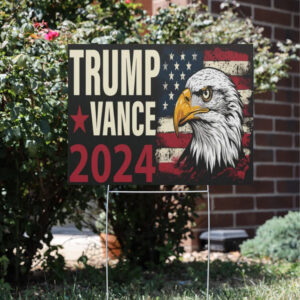 Show Your Support: Donald Trump JD Vance 2024 Eagle Design Yard Signs 7 Donald Trump JD Vance 2024 Eagle Design Signs, Pro MAGA Yard Sign3