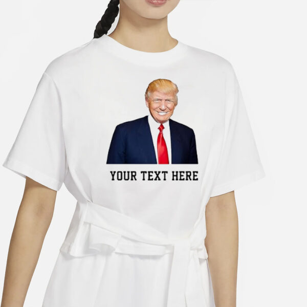 Donald Trump Shirts Mugshot Tee Personalized with Your Text Trump Customized Tee Trump Mug Shot