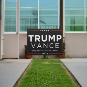 Elon Musk Trump Vance 2024 Political Yard Sign 6 ELON MUSK TRUMP VANCE sign