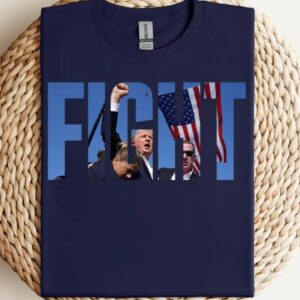 Anti-Trump Political Statement T-Shirt: Fight Trump, Never Surrender 7 Fight Trump Shirt, Trump Assassination T-Shirt, Donald Trump Shooting Tee, Never Surrender Tee, Republican Shirt, Election Shirt3