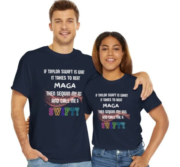 Funny Anti Maga Shirt, Taylor Swift, Swifty Fan, Anti Trump Shirt, Funny Gift for Friend, Save Democracy, Cheeky Sarcastic Shirt3