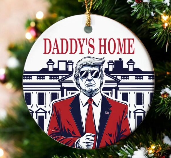 Funny Trump Daddy Ornament, Political Trends, Trump 2024 Gifts, Election 2024 Ornament, Funny Trump Ornament, Holiday Ornament