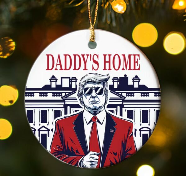 Funny Trump Daddy Ornament, Political Trends, Trump 2024 Gifts, Election 2024 Ornament, Funny Trump Ornament, Holiday Ornament1