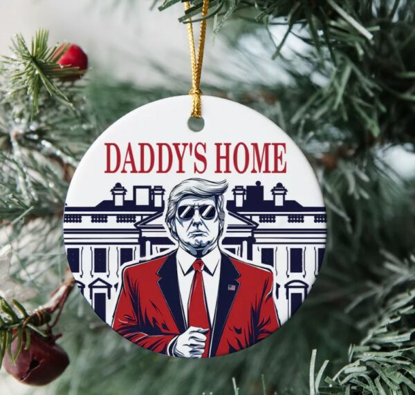 Funny Trump Daddy Ornament, Political Trends, Trump 2024 Gifts, Election 2024 Ornament, Funny Trump Ornament, Holiday Ornament2